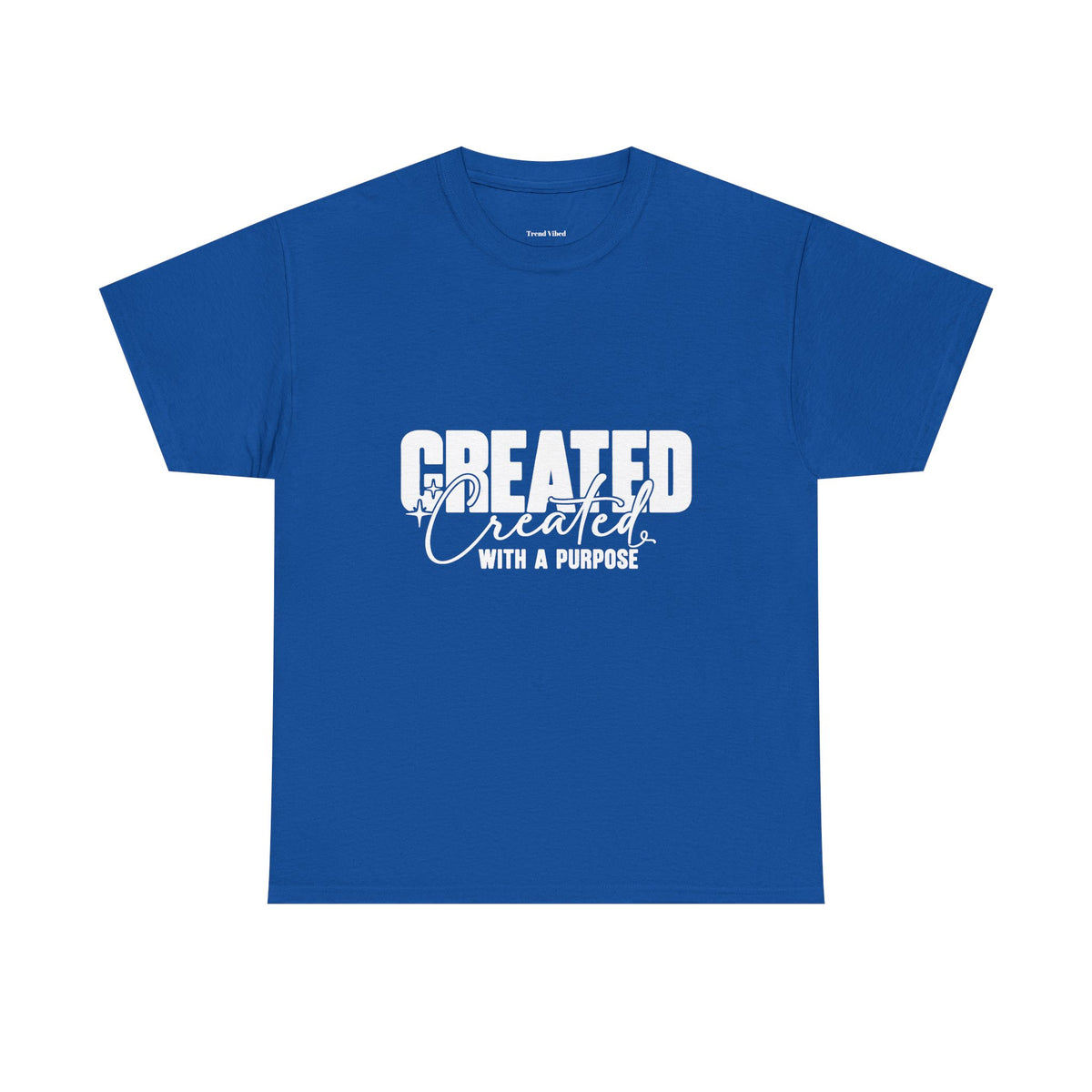 Created With A Purpose T-Shirt