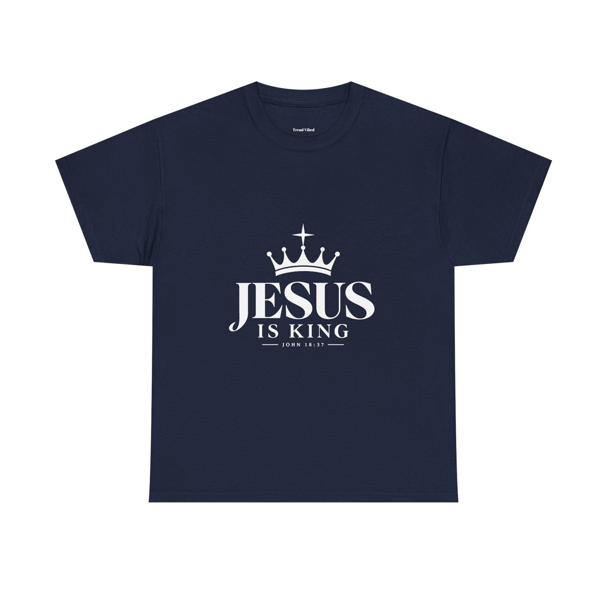 Jesus Is King Crown T-Shirt | John 18:37
