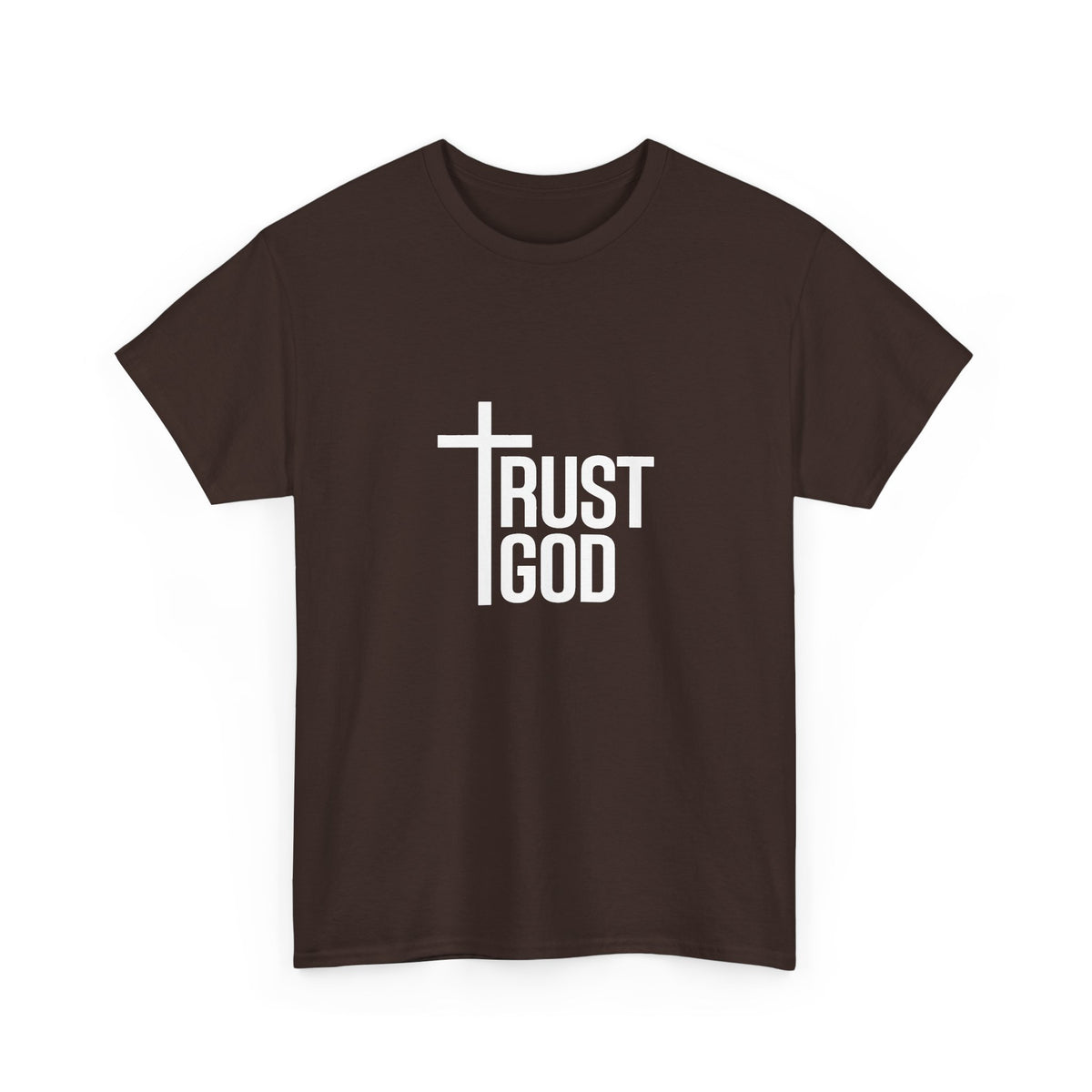 Trust God T-Shirt