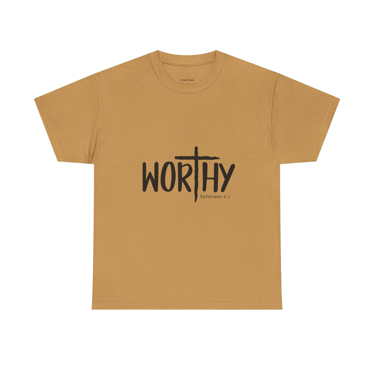 Worthy T-Shirt | Ephesians 2:1