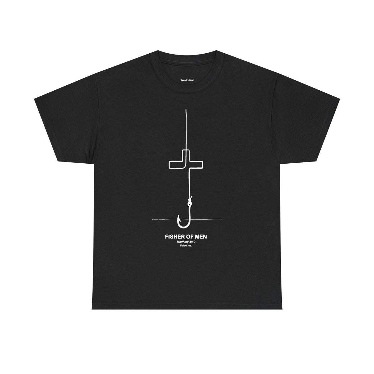 Fisher of Men T-Shirt | Matthew 4:19