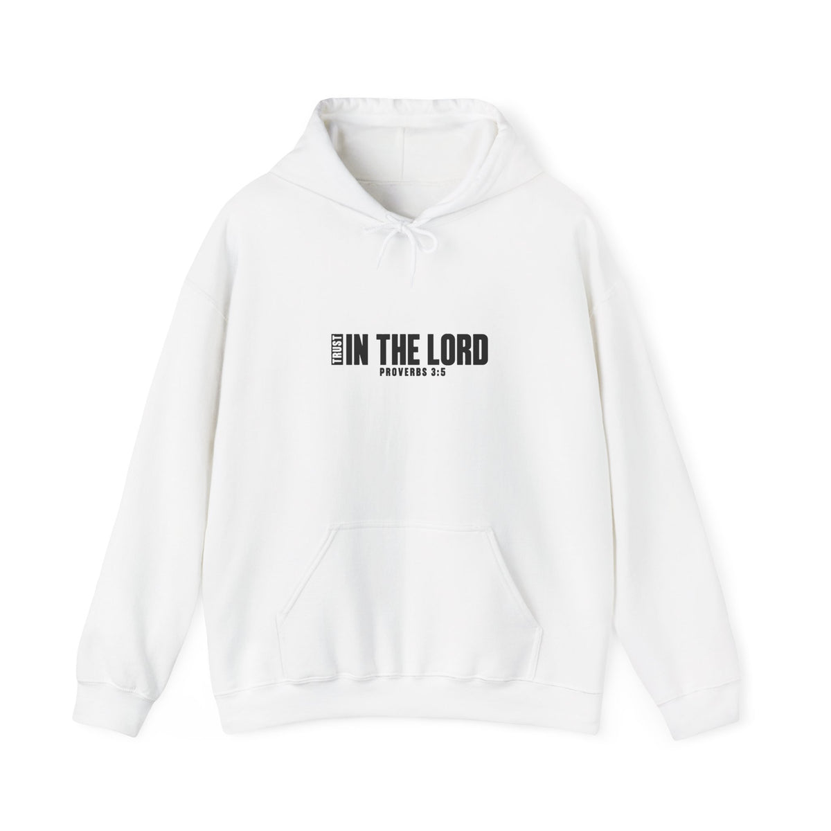 Trust In the Lord Hoodie | Proverbs 3:5