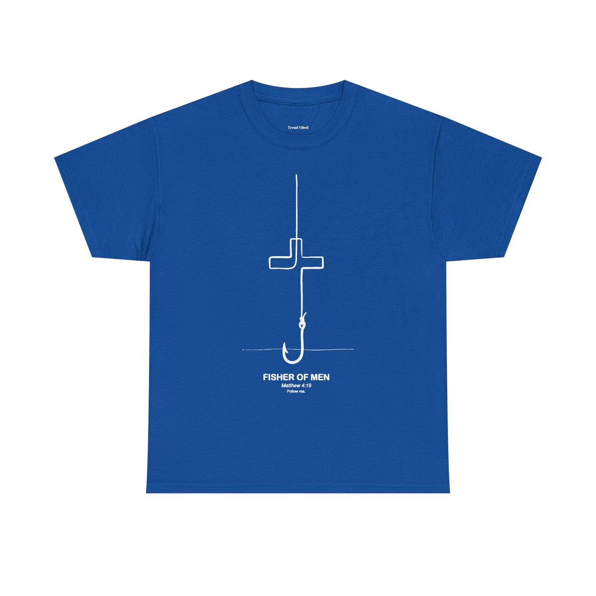 Fisher of Men T-Shirt | Matthew 4:19