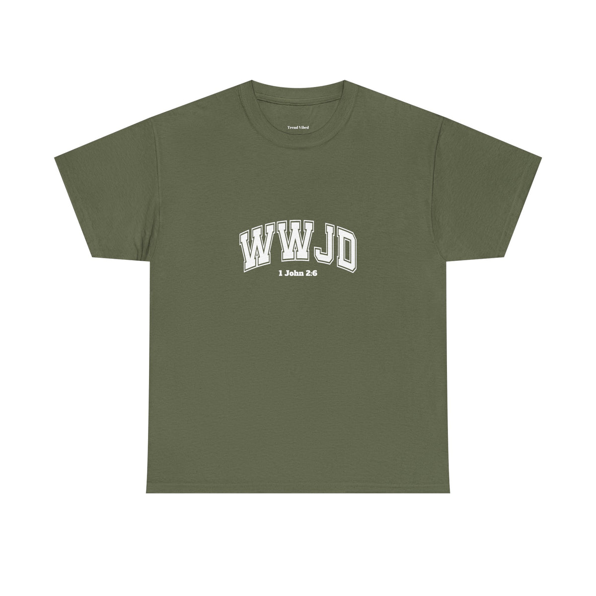 WWJD T-Shirt | 1 John 2:6