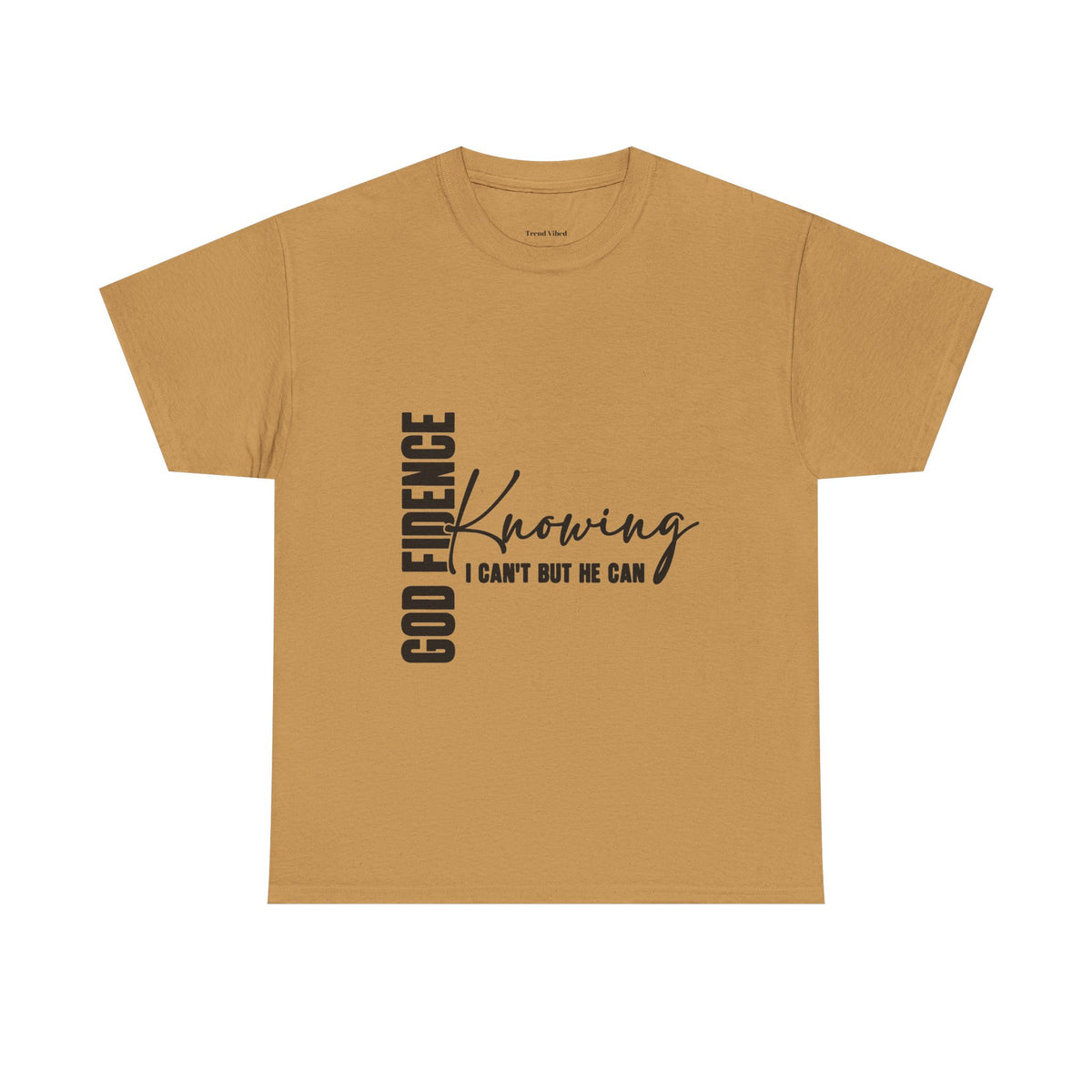 God Fidence T-Shirt