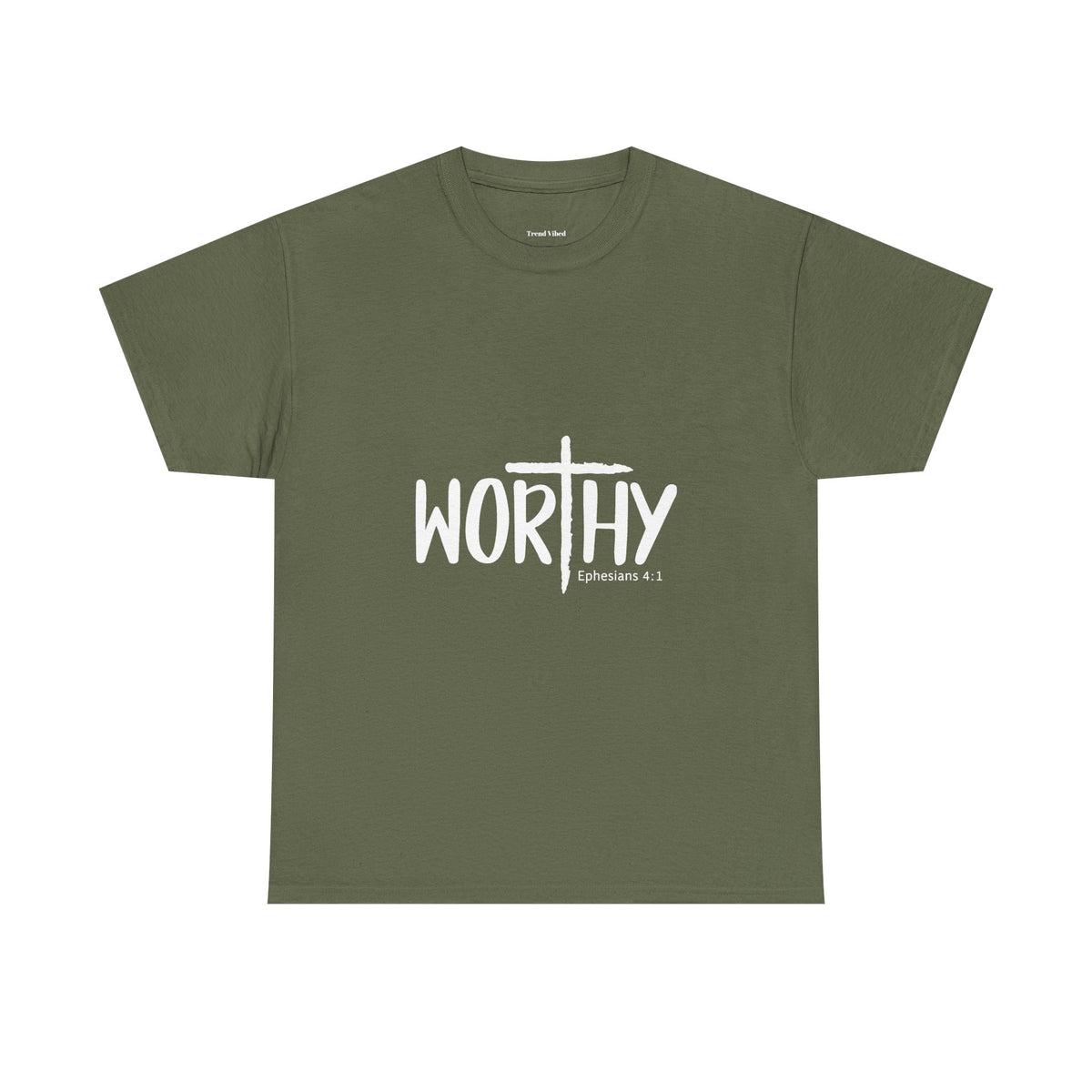 Worthy T-Shirt | Ephesians 2:1