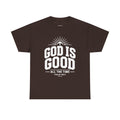 God Is Good T-Shirt | Psalm 100:5
