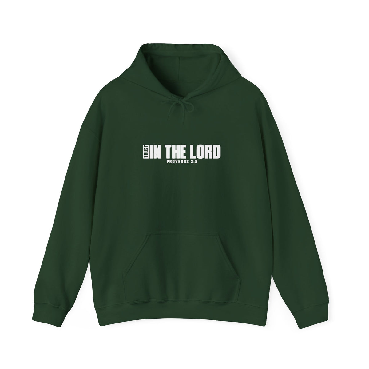 Trust In the Lord Hoodie | Proverbs 3:5