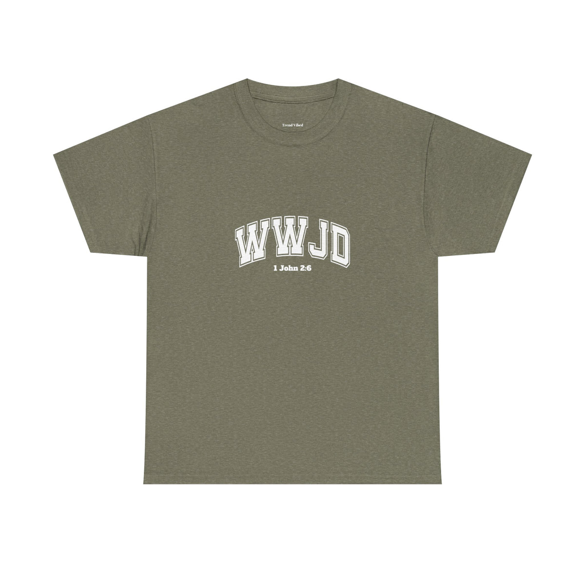 WWJD T-Shirt | 1 John 2:6
