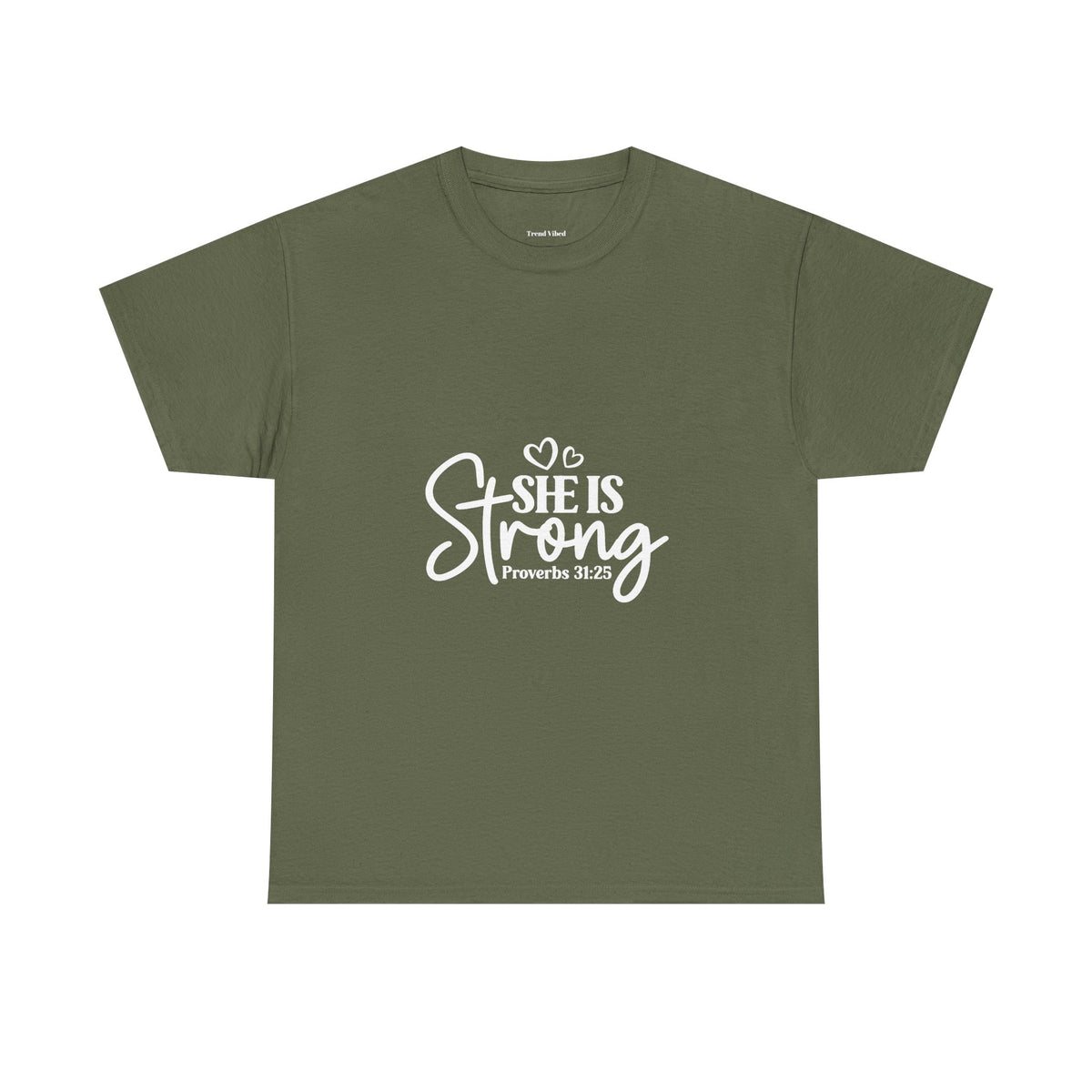 She Is Strong T-Shirt | Proverbs 31:25