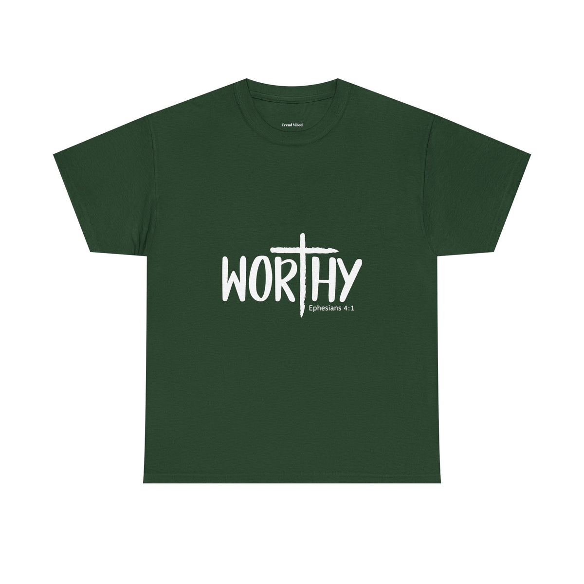 Worthy T-Shirt | Ephesians 2:1