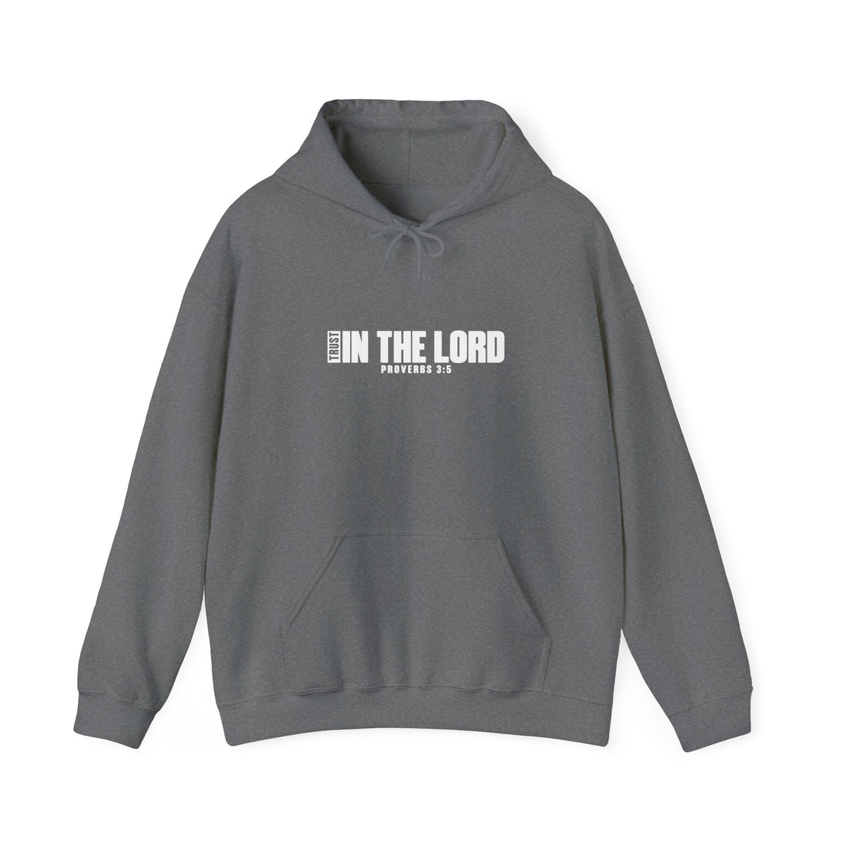 Trust In the Lord Hoodie | Proverbs 3:5
