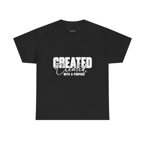 Created With A Purpose T-Shirt