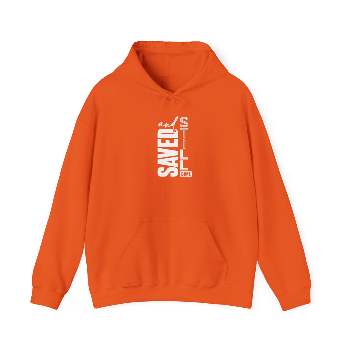 Saved and Still Dope Hoodie