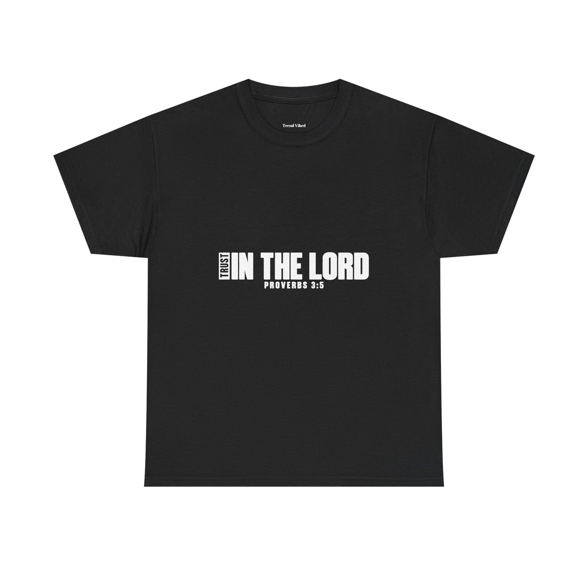 Trust in the Lord T-Shirt | Proverbs 3:5