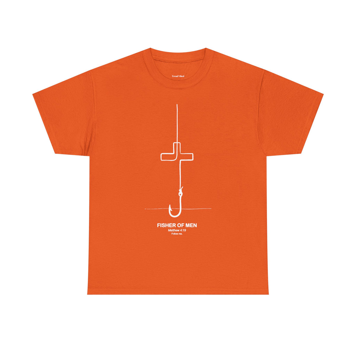 Fisher of Men T-Shirt | Matthew 4:19