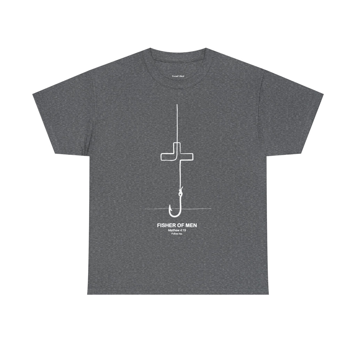 Fisher of Men T-Shirt | Matthew 4:19