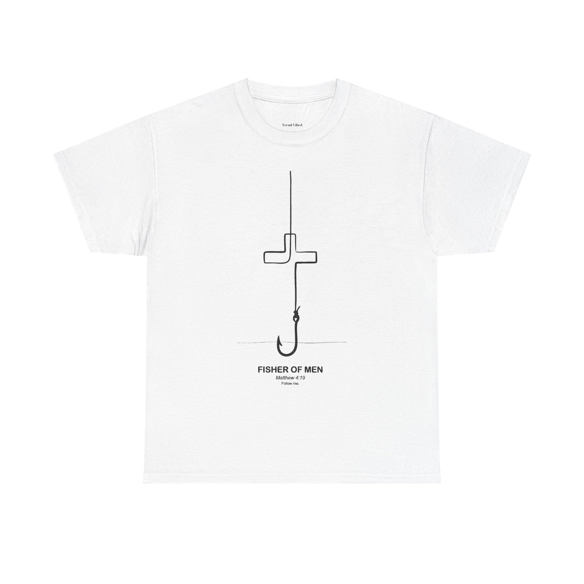 Fisher of Men T-Shirt | Matthew 4:19