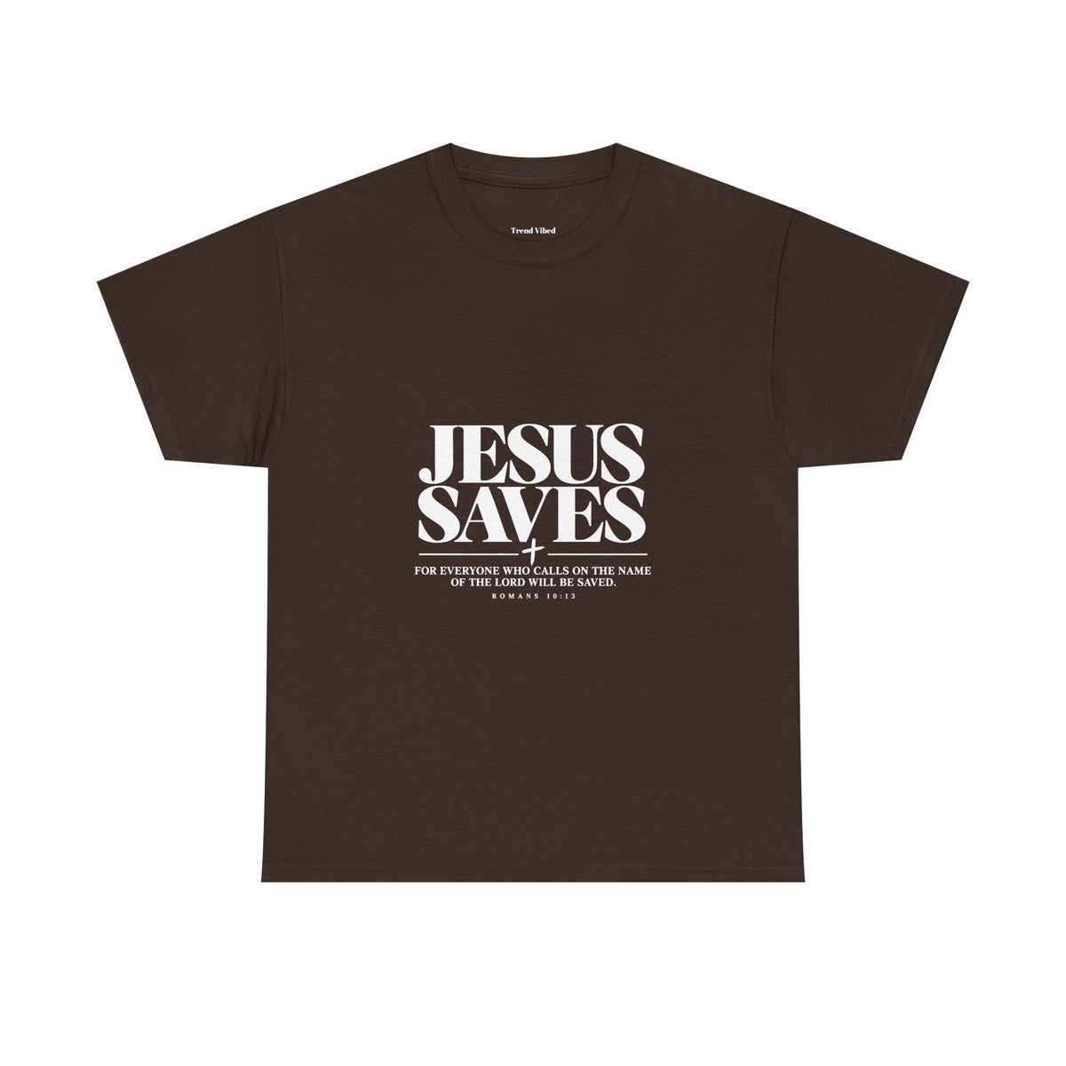Jesus Saves T-Shirt | Romans 10:13