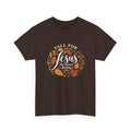 Fall for Jesus He Never Leaves T-Shirt