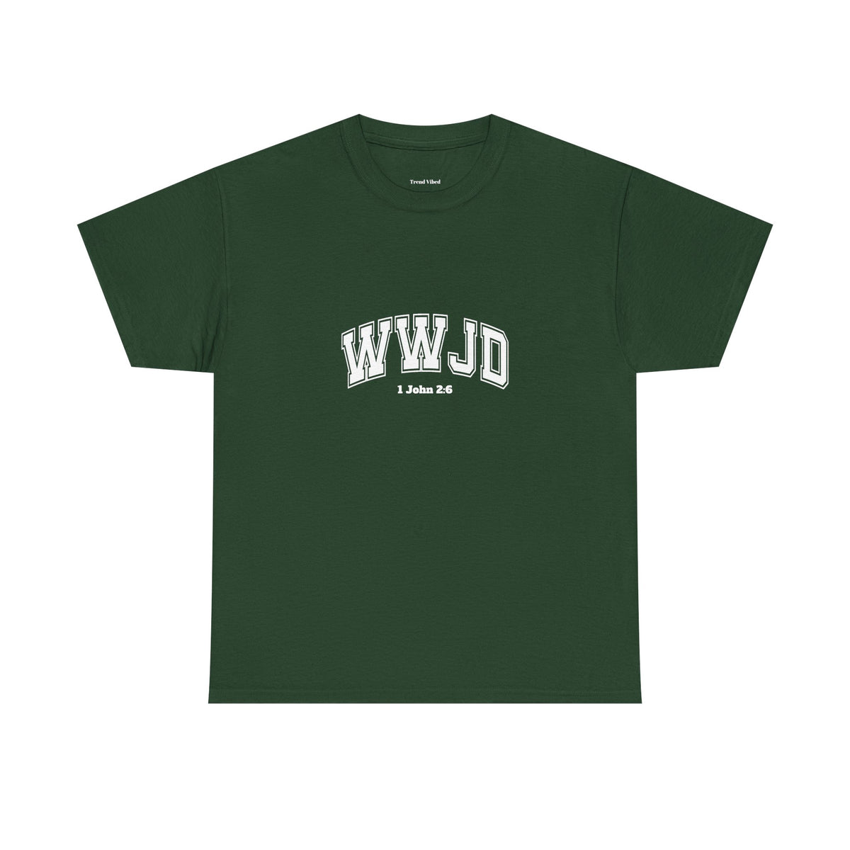 WWJD T-Shirt | 1 John 2:6