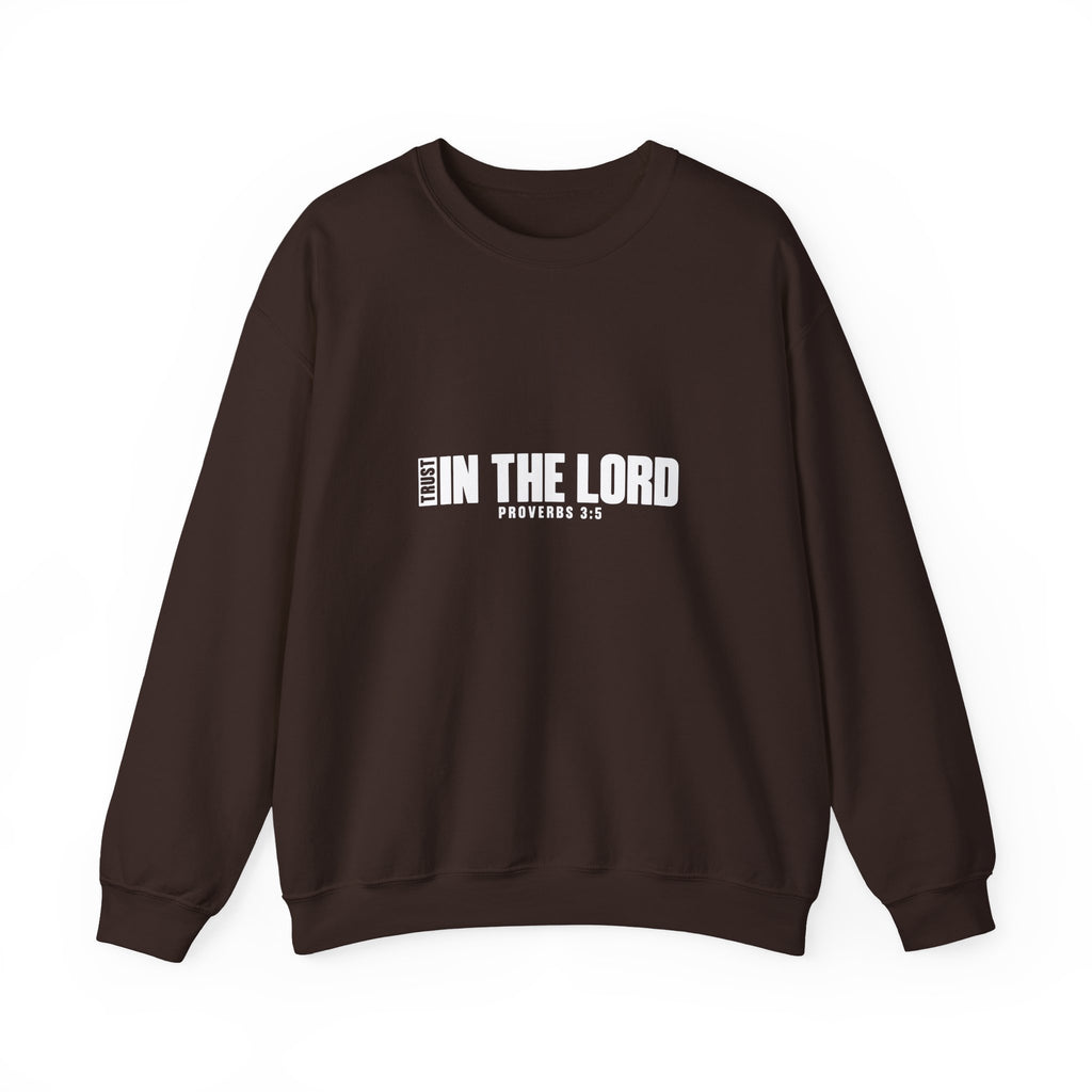 Trust In the Lord Sweatshirt | Proverbs 3:5