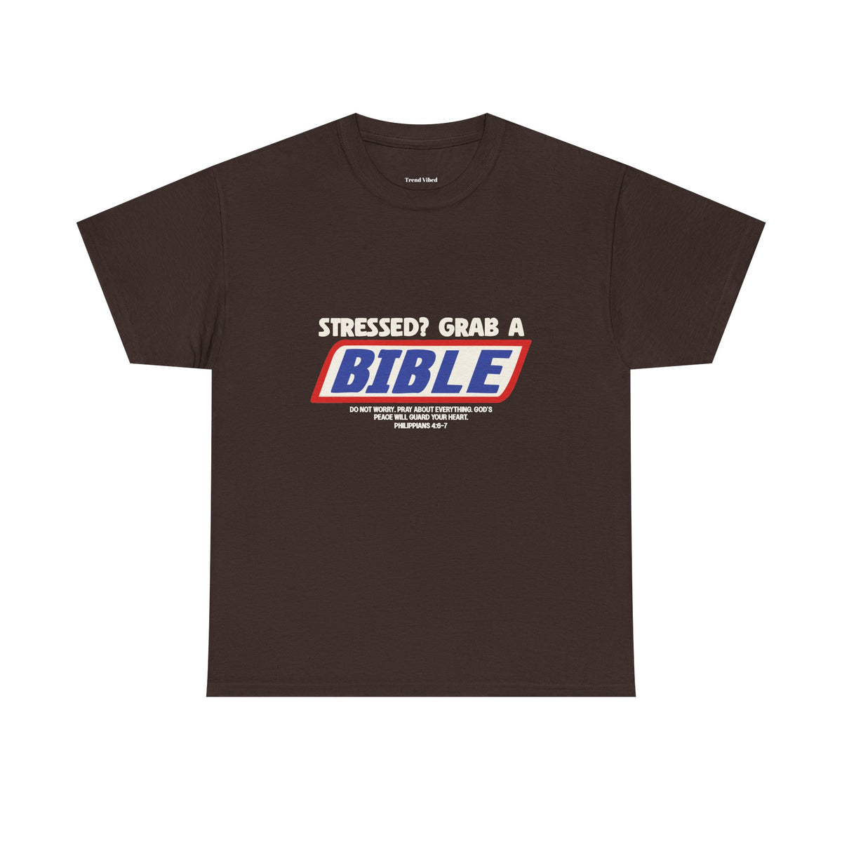 Stressed? Grab a Bible T-Shirt