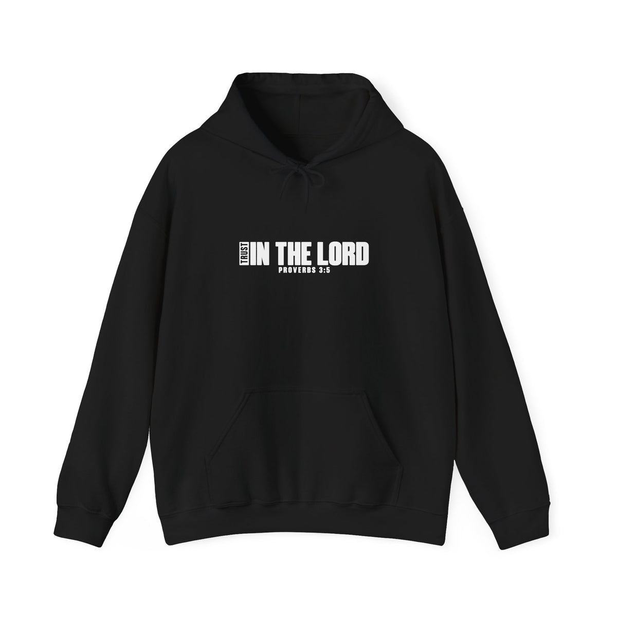Trust In the Lord Hoodie | Proverbs 3:5