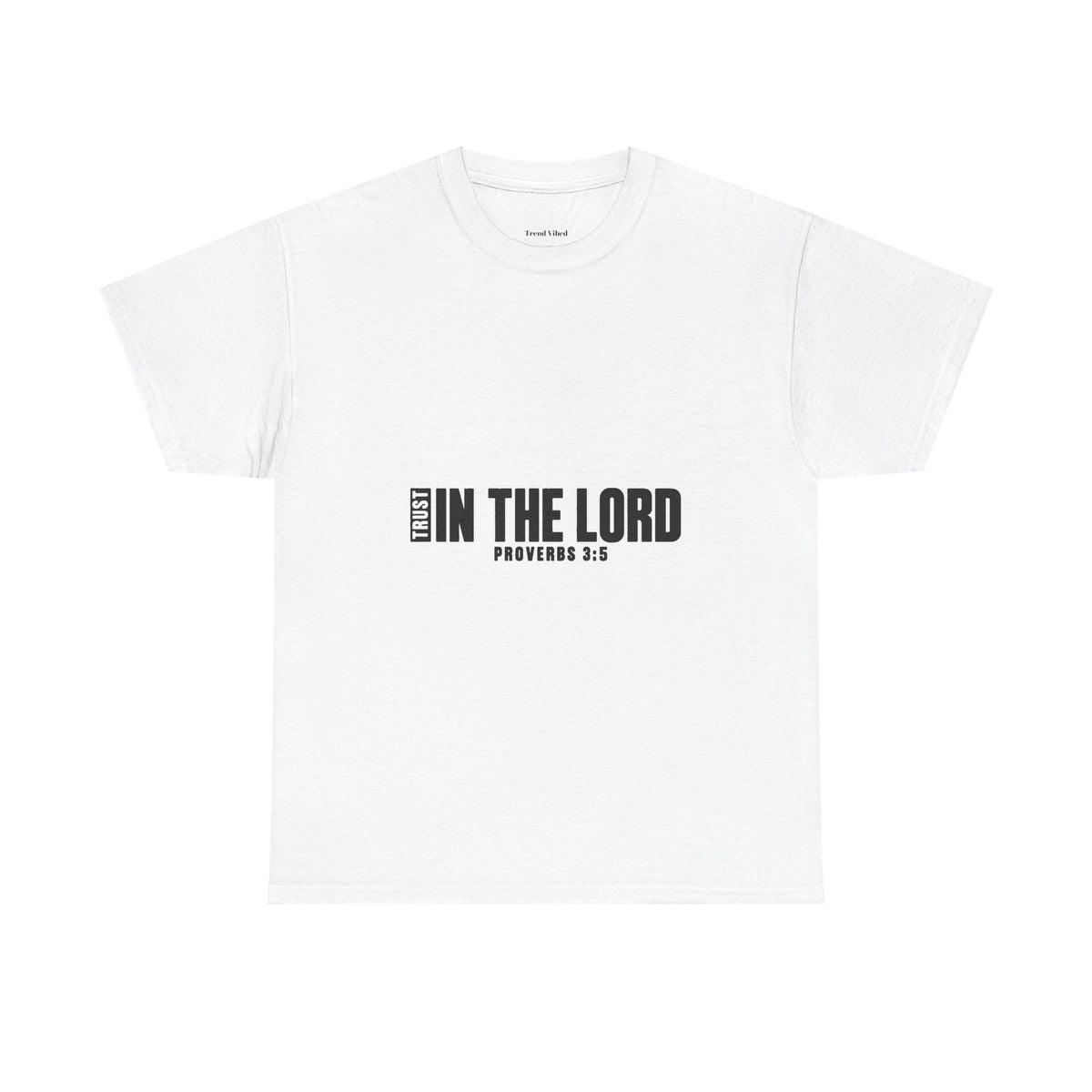 Trust in the Lord T-Shirt | Proverbs 3:5