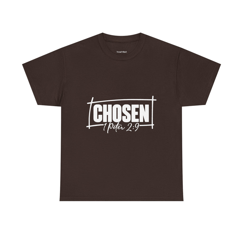 Chosen T-Shirt | 1 Peter 2:9