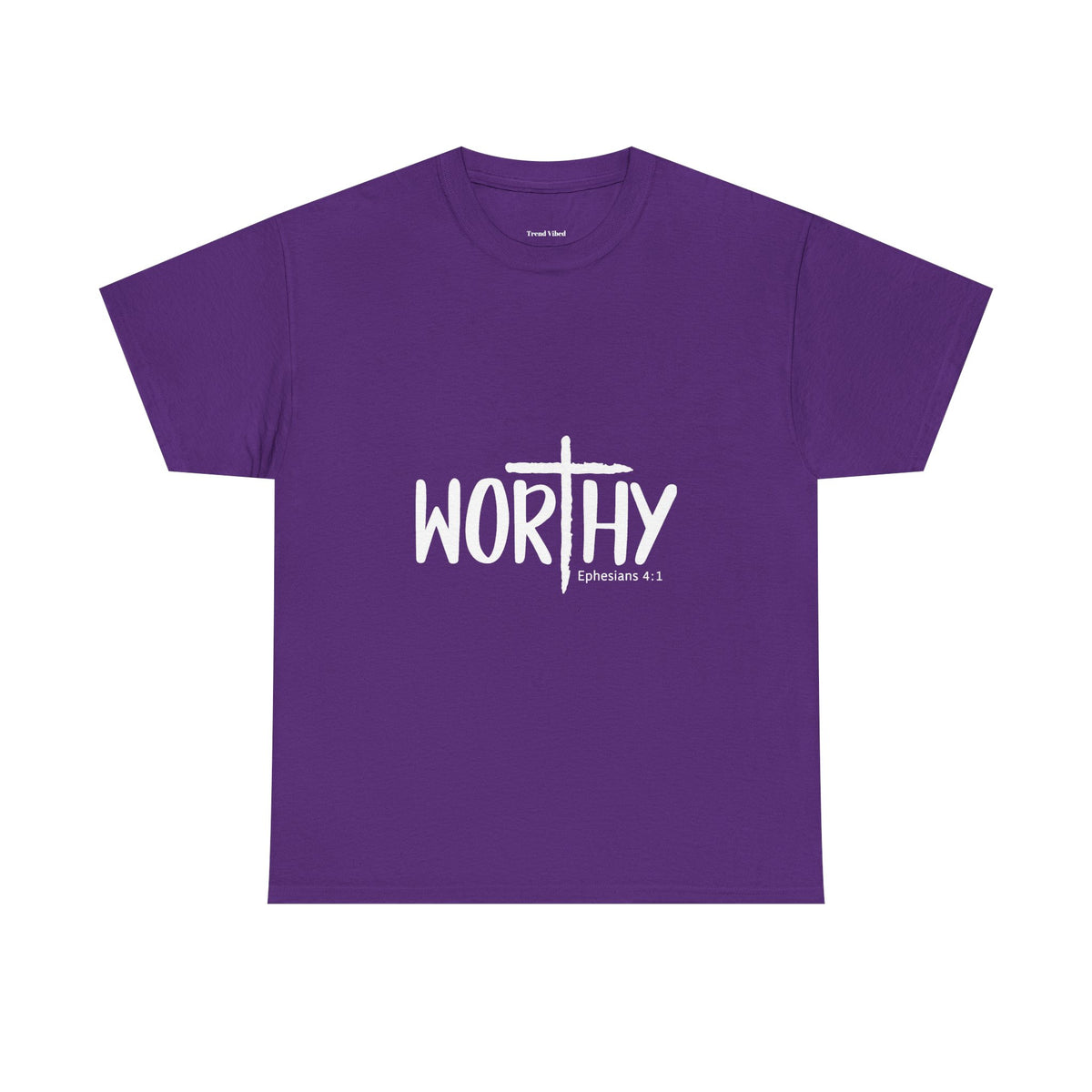 Worthy T-Shirt | Ephesians 2:1
