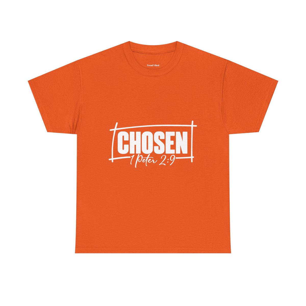 Chosen T-Shirt | 1 Peter 2:9