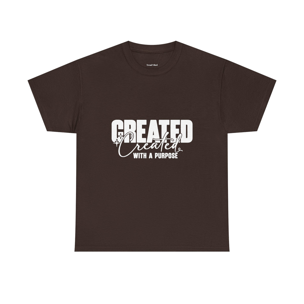 Created With A Purpose T-Shirt