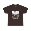 Made For More T-Shirt | Ephesians 2:10