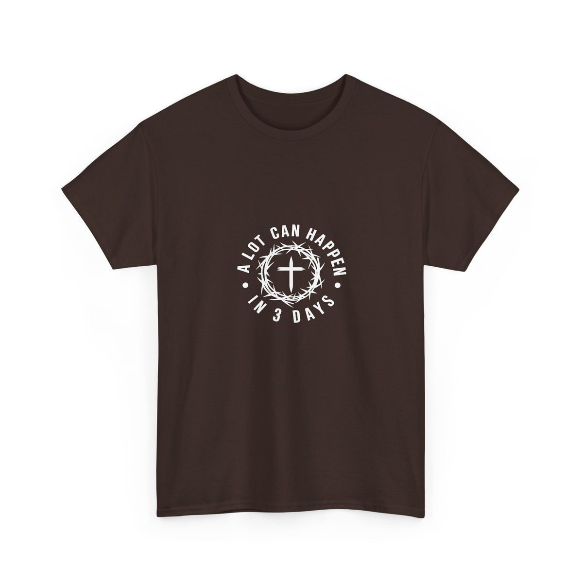 A Lot Can Happen in 3 Days T-Shirt