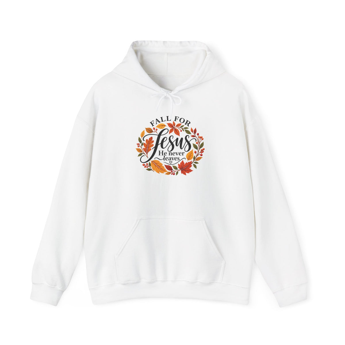 Fall for Jesus He Never Leaves Hoodie