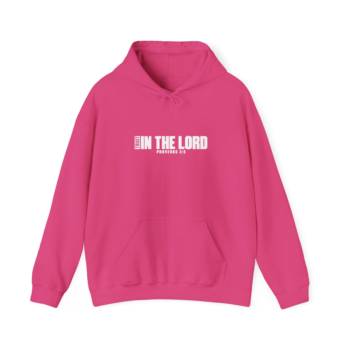Trust In the Lord Hoodie | Proverbs 3:5