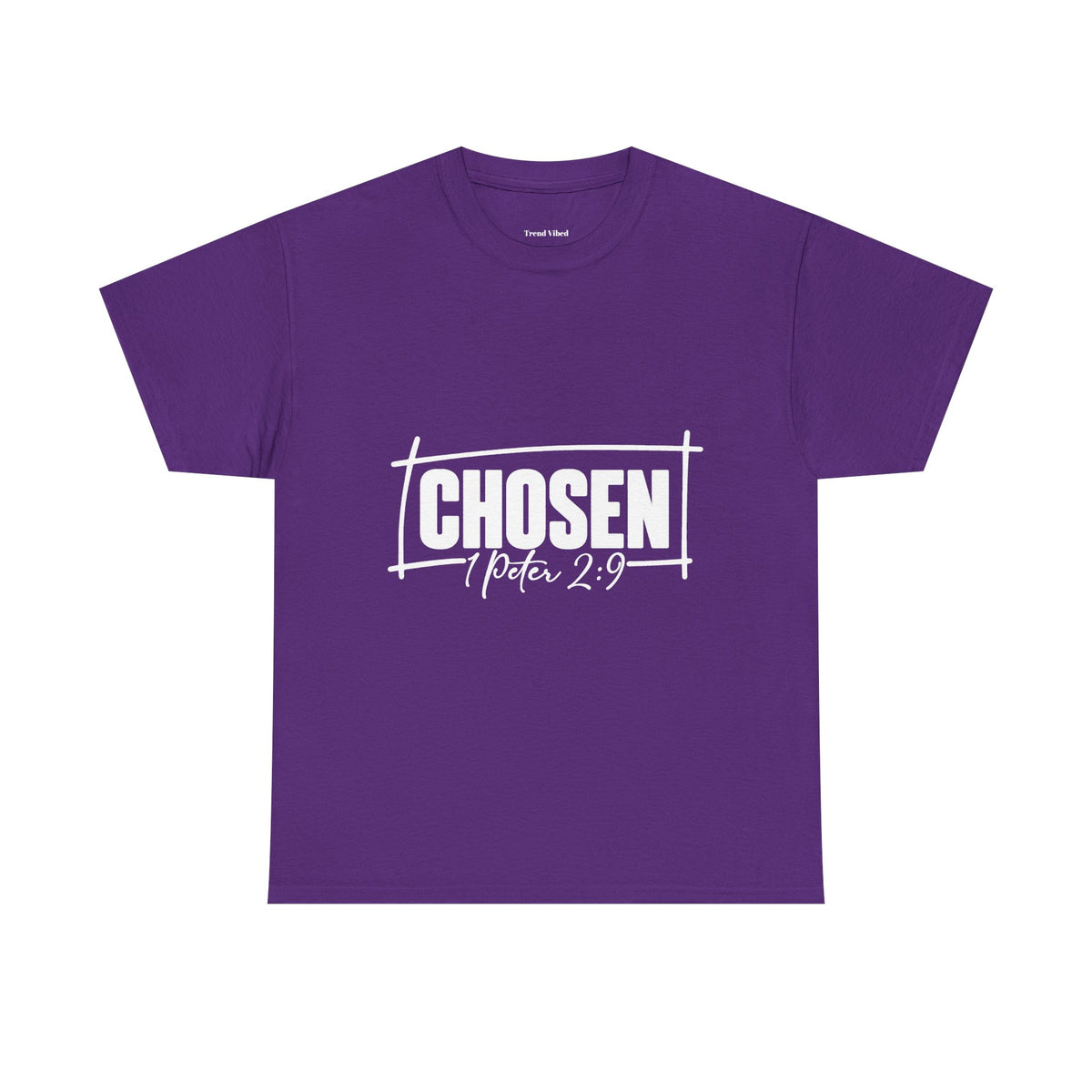 Chosen T-Shirt | 1 Peter 2:9