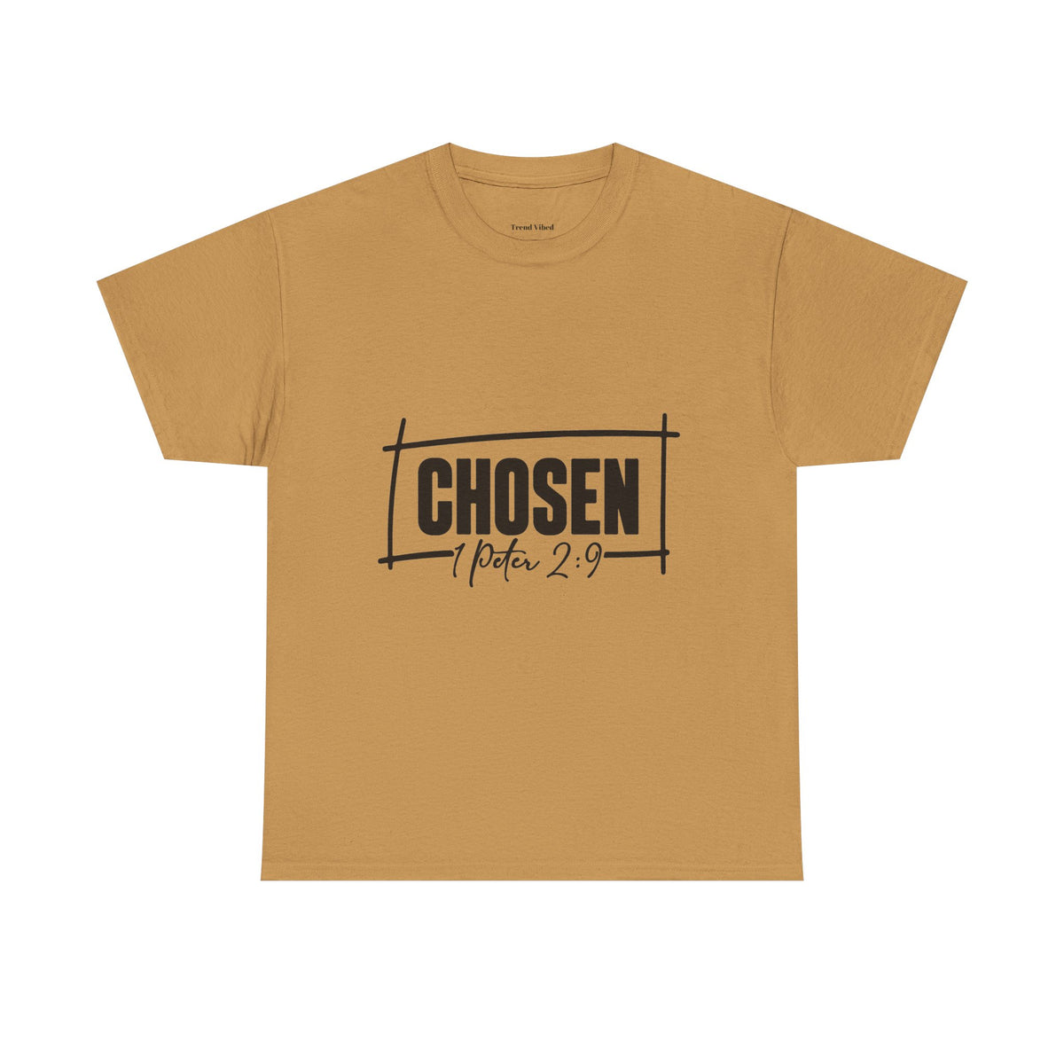 Chosen T-Shirt | 1 Peter 2:9