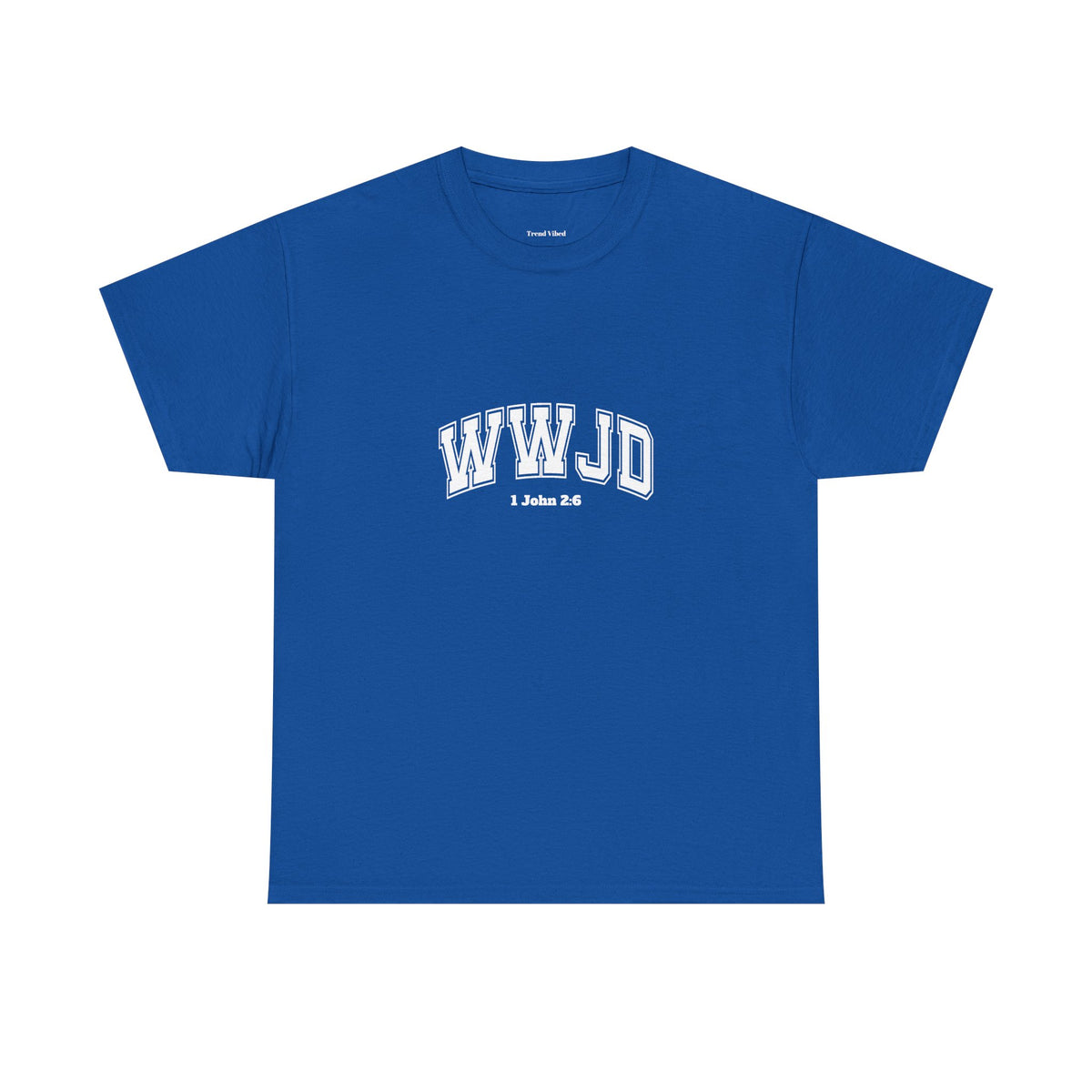 WWJD T-Shirt | 1 John 2:6