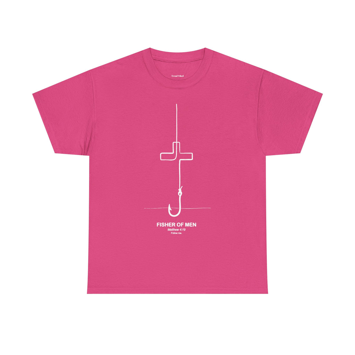 Fisher of Men T-Shirt | Matthew 4:19