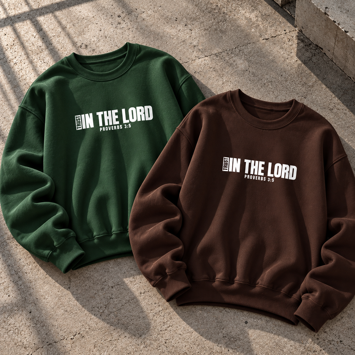Trust In the Lord Sweatshirt | Proverbs 3:5