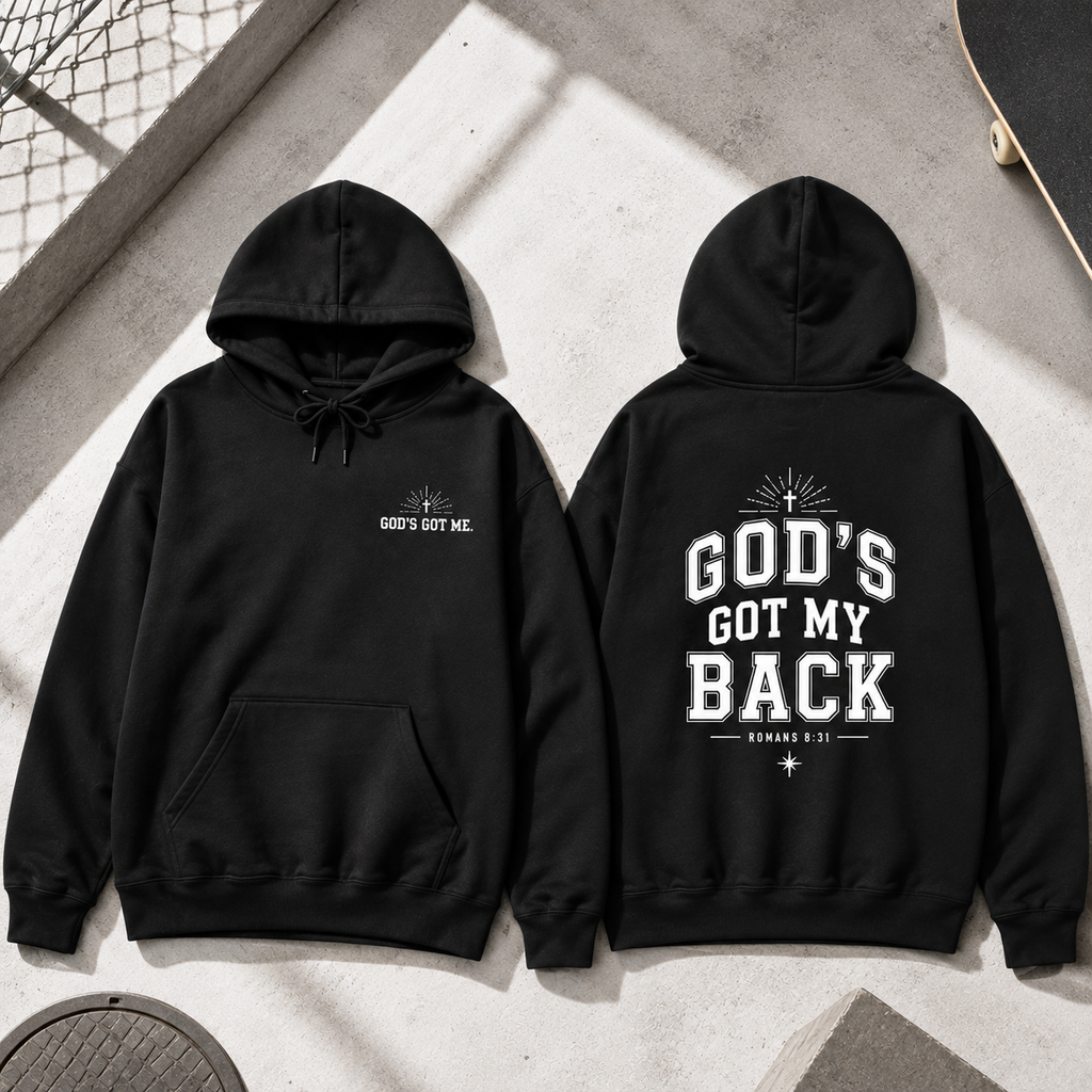 God’s Got My Back Hoodie | Romans 8:31