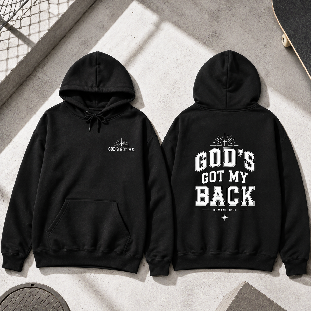 God’s Got My Back Hoodie | Romans 8:31