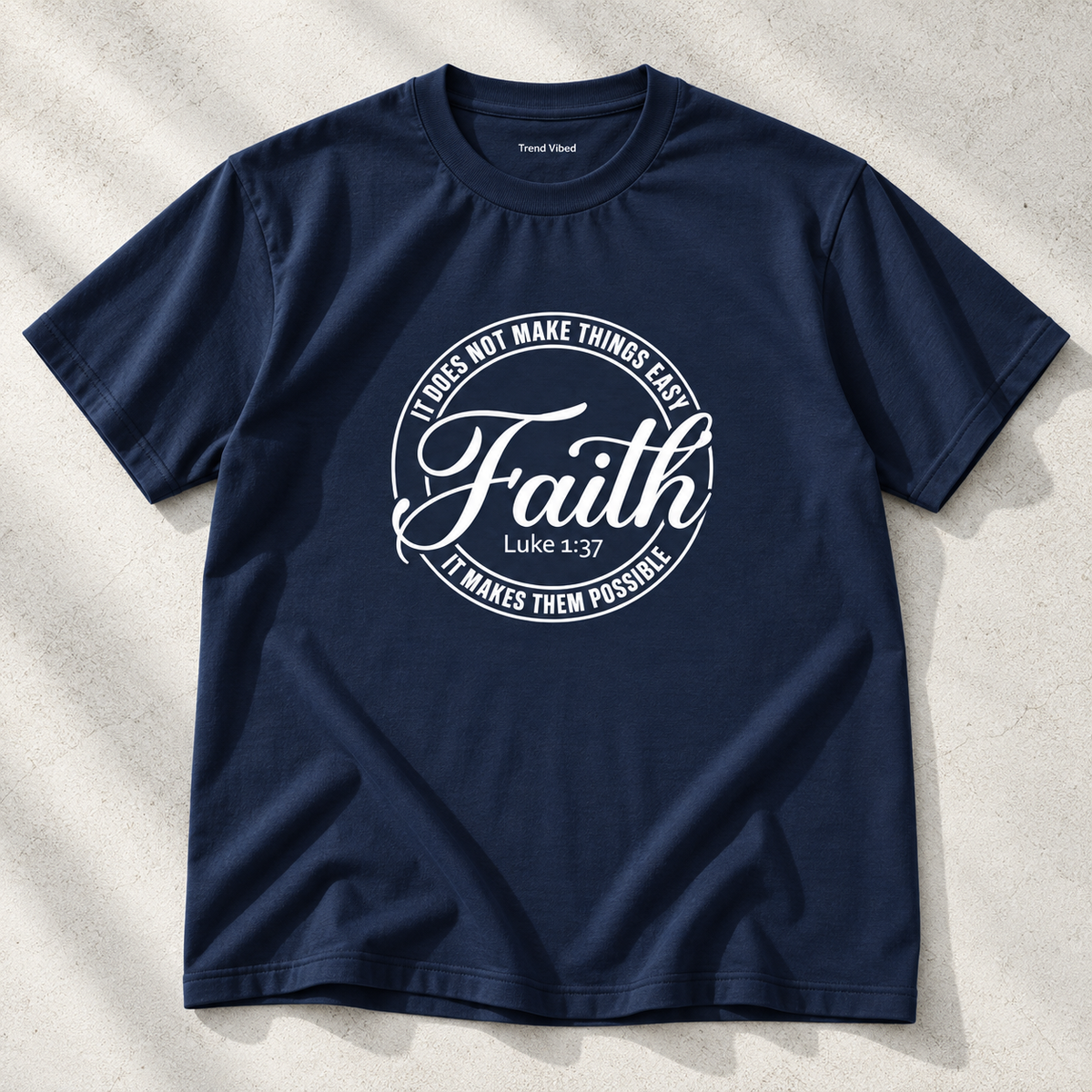 Faith T-Shirt | Luke 1:37