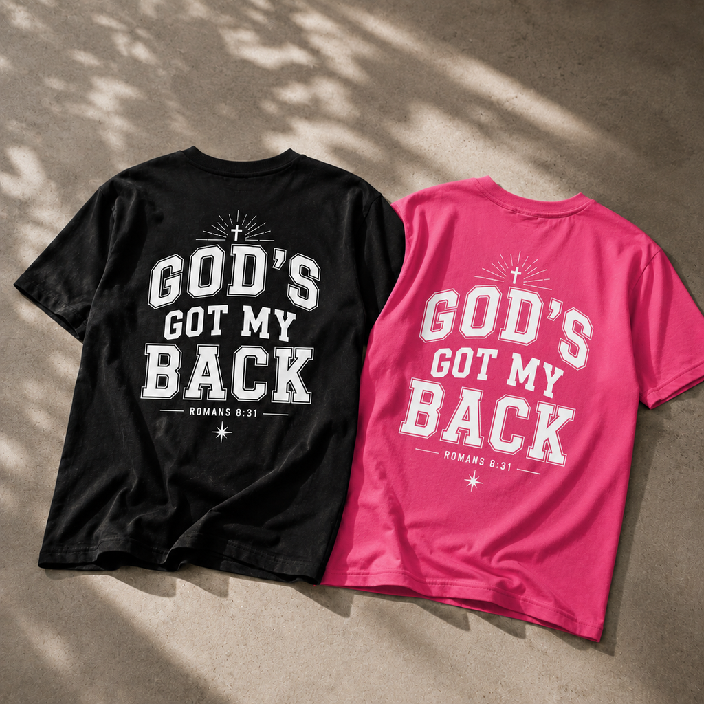 God’s Got My Back T-Shirt | Romans 8:31