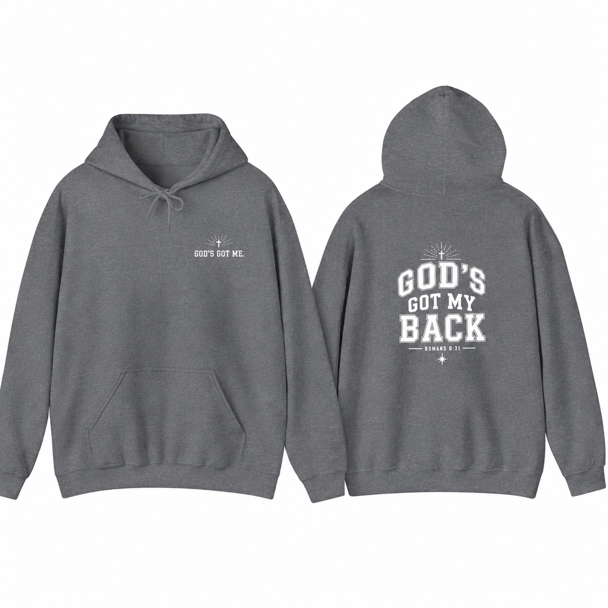 God’s Got My Back Hoodie | Romans 8:31