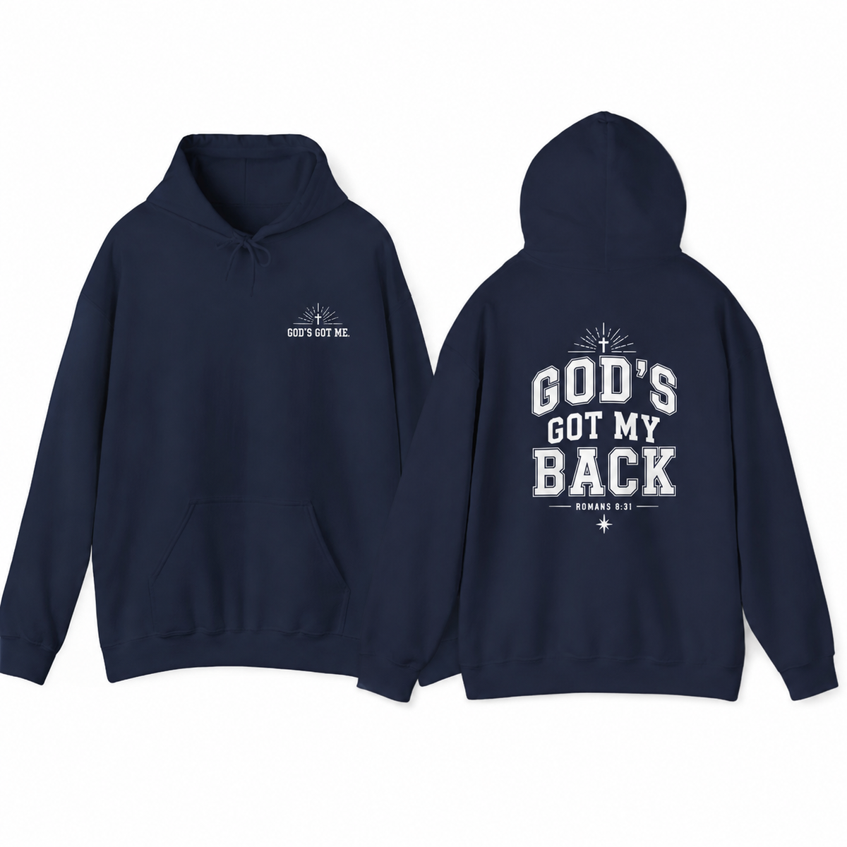 God’s Got My Back Hoodie | Romans 8:31