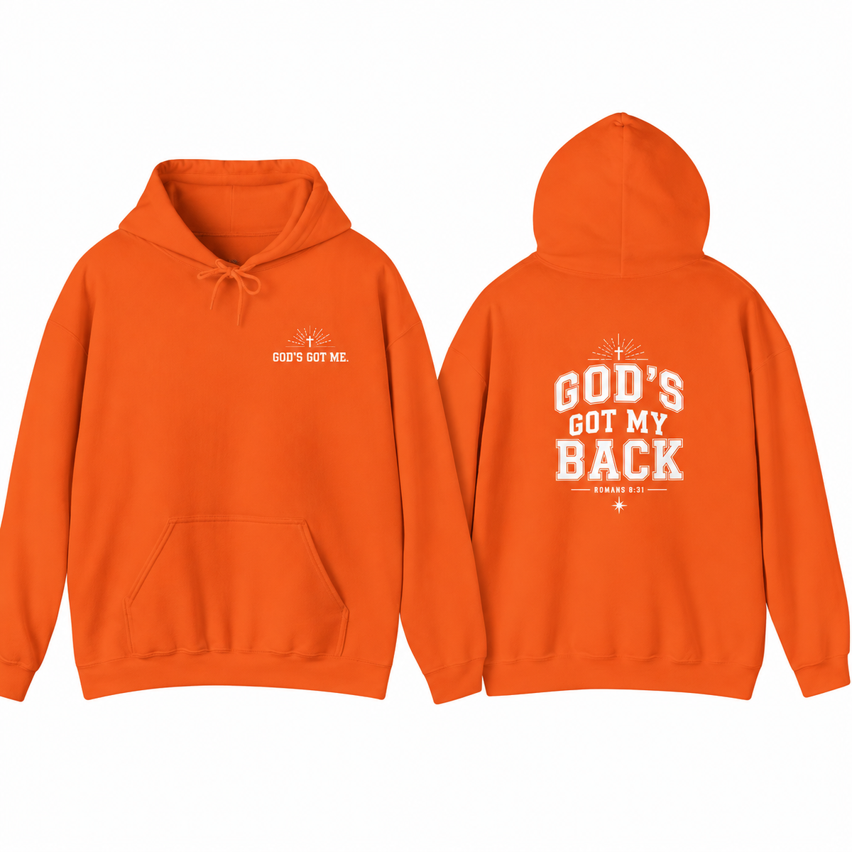 God’s Got My Back Hoodie | Romans 8:31