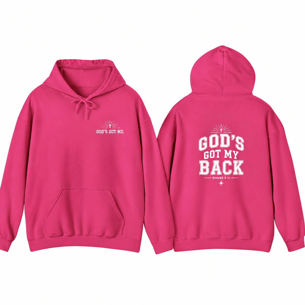 God’s Got My Back Hoodie | Romans 8:31